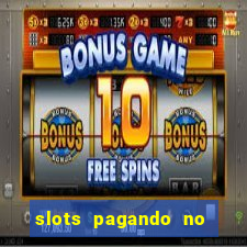 slots pagando no cadastro saque free 2024 facebook